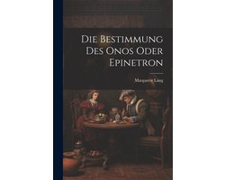 Die Bestimmung Des Onos Oder Epinetron