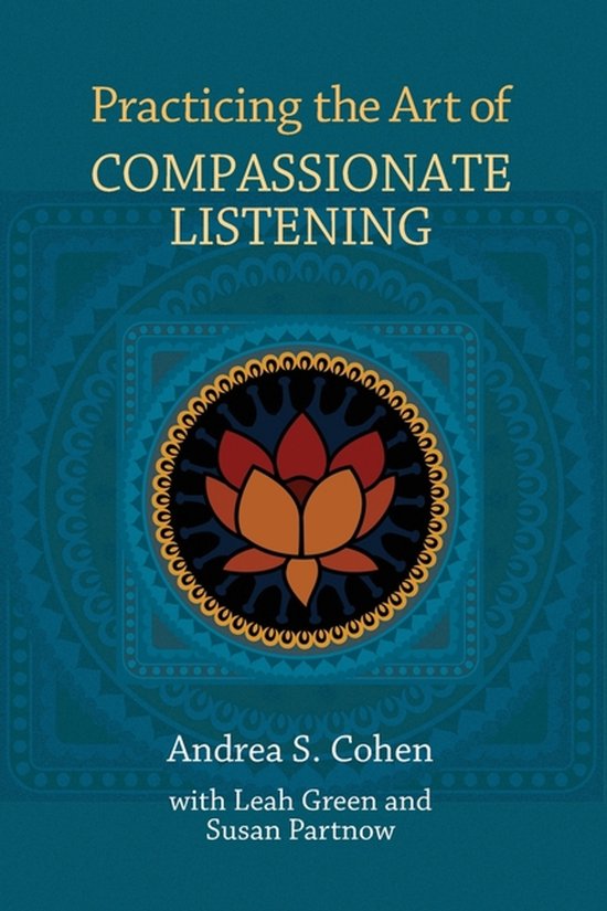 Practicing the Art of Compassionate Listening - cover