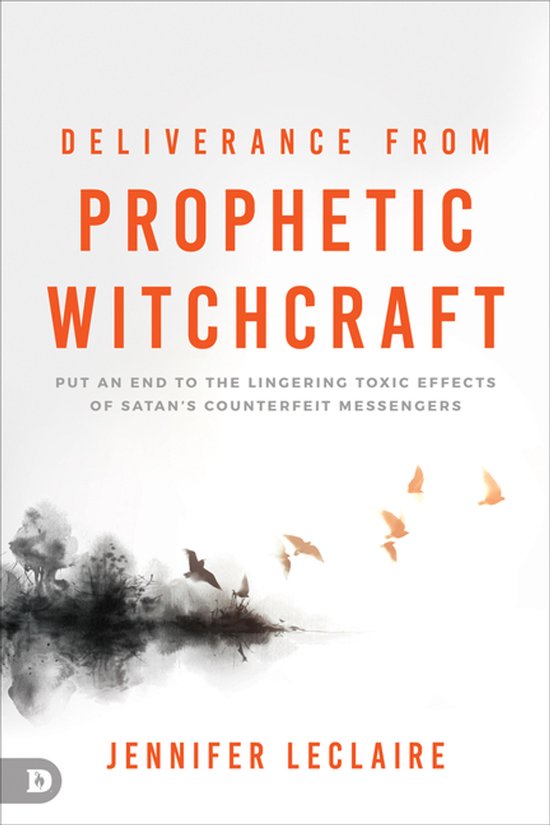Boek "Deliverance from Prophetic Witchcraft" met vliegende vogels en duistere silhouetten.