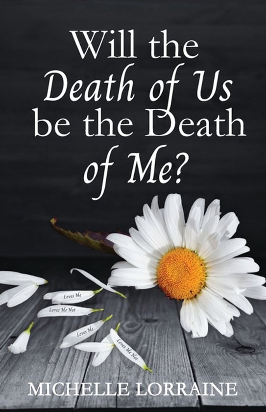 Will the Death of Us Be the Death of Me? - cover