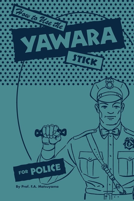 How to use the Yawara Stick for Police - cover
