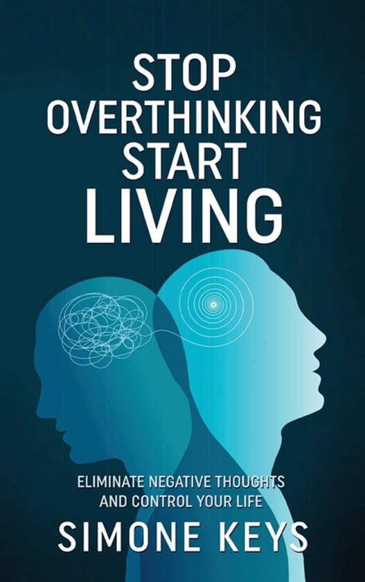 Happy & Healthy- Stop Overthinking Start Living - cover
