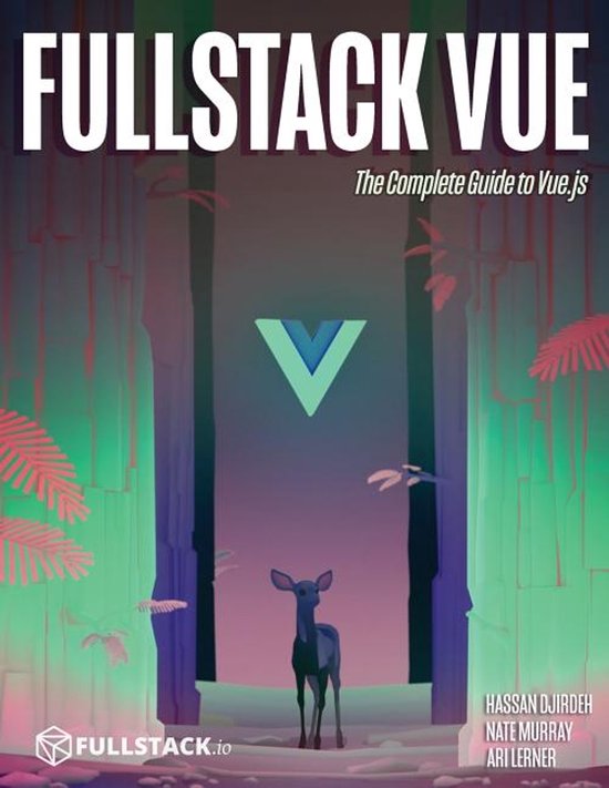 Fullstack Vue, Nate Murray | 9781987595291 | Boeken | bol