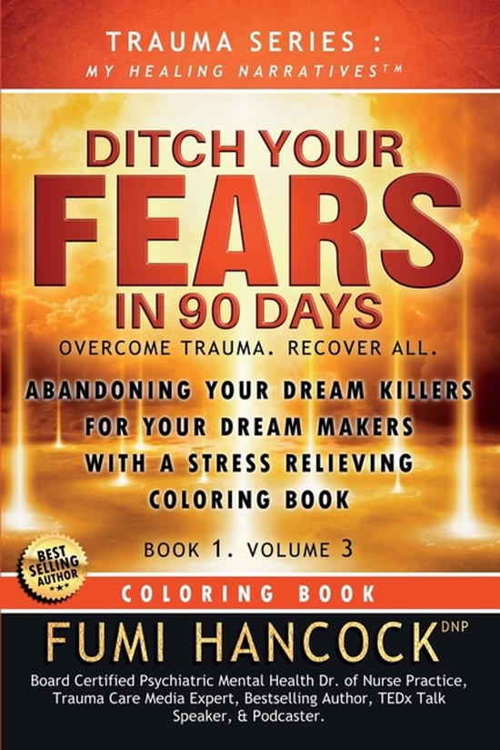 Trauma- Ditch Your FEARS IN 90 DAYS - Coloring Book - cover