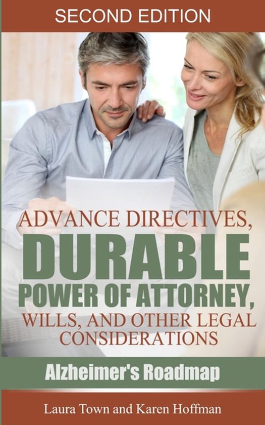 Alzheimer's Roadmap- Advance Directives, Durable Power of At ... - cover