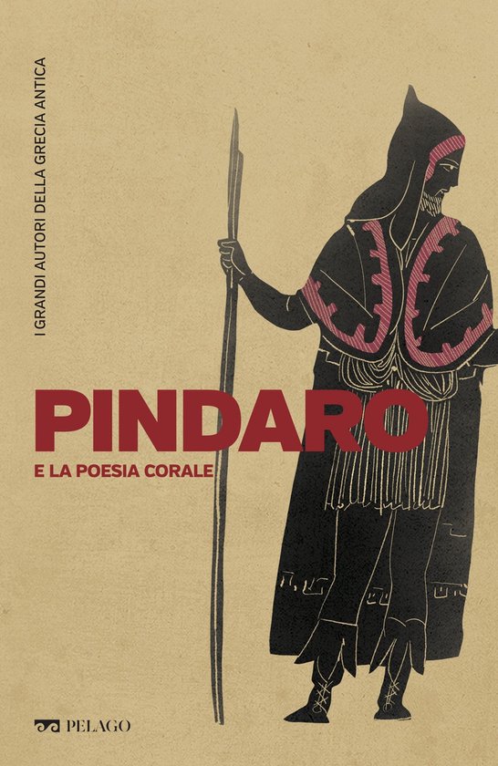 I grandi autori della Grecia antica 15 - Pindaro e la poesia ... - cover