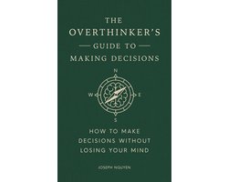 Books By Joseph Nguyen - The Overthinker's Guide to Making Decisions