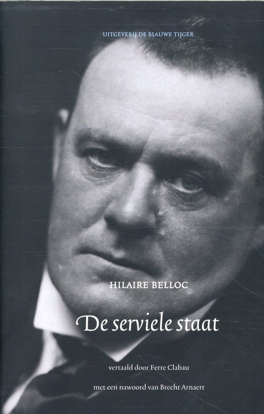 Boekcover met een portret van een man, "HILAIRE BELLOC De serviele staat" staat geschreven.