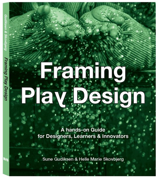 Framing Play Design - Operational design guidelines for play-based ...