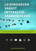 Leidinggeven vanuit interactievaardigheden