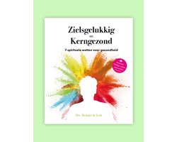 Zielsgelukkig = Kerngezond