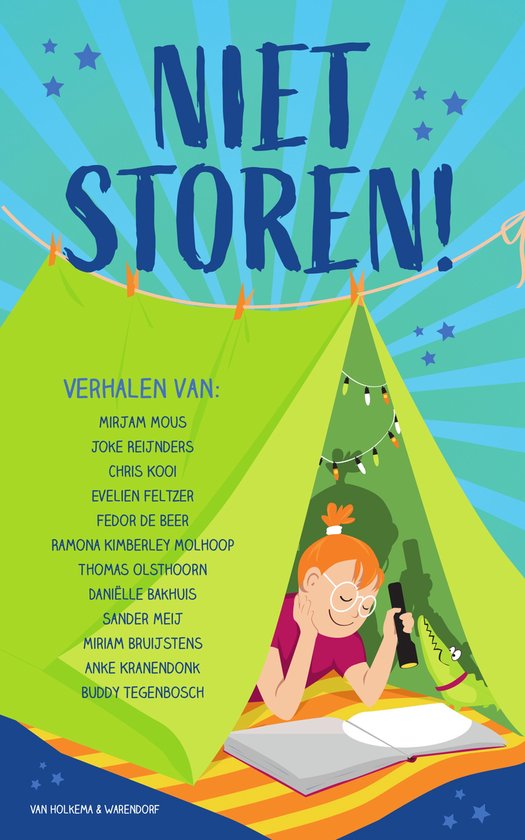 Boekkaft met een groene tent. Een meisje met bril leest een boek. Een krokodil kijkt mee. Tekst 'NIET STOREN!' in blauwe letters. Verhalen van diverse auteurs.