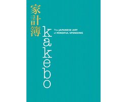 Kakebo The Japanese Art of Mindful Spending