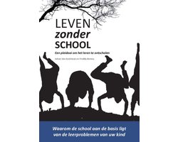 Leven zonder school