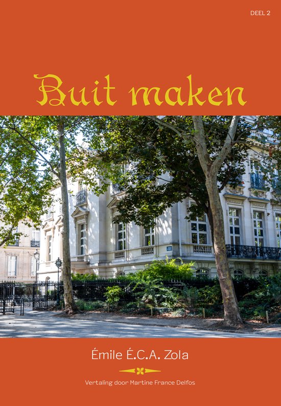 De Rougon-Macquart 2 - Buit maken