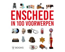 Enschede in 100 voorwerpen