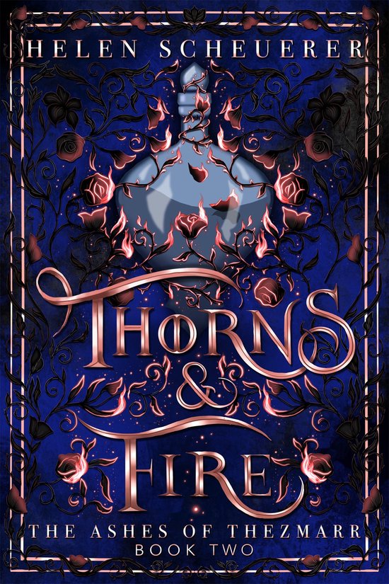 The Ashes of Thezmarr2- Thorns & Fire