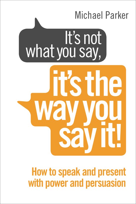 Its Not What You Say Its Way You Say It - cover