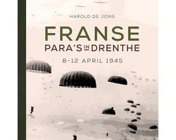 Franse para's in Drenthe