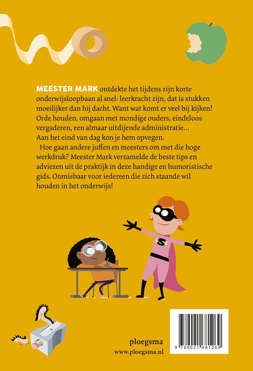 Meester Mark - Meester Mark: Survivalgids voor juffen en meesters - back cover