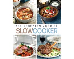 100 recepten voor de slowcooker