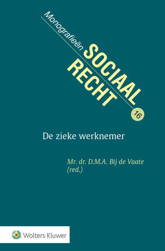 Monografieen sociaal recht 16 - De zieke werknemer - cover