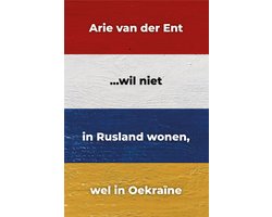 ...wil niet in Rusland wonen, wel in Oekraïne