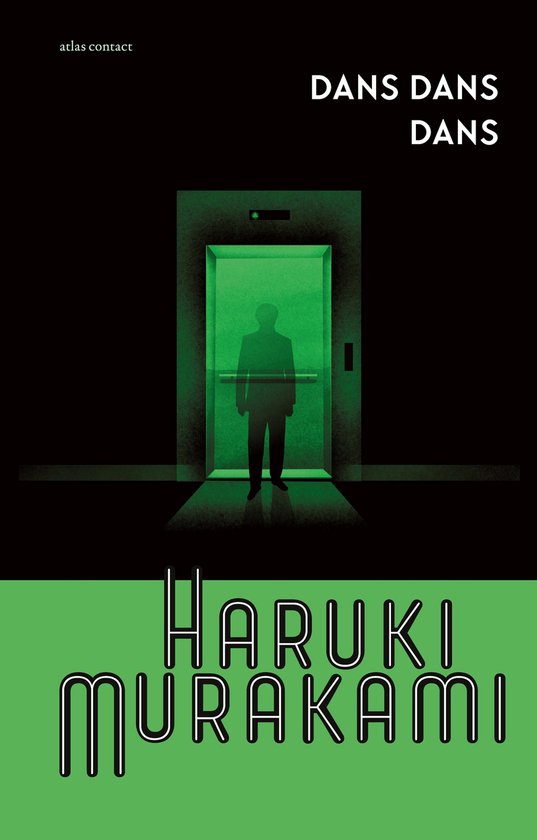 Boekcover van 'Dans Dans Dans' van Haruki Murakami. Een man staat in een verlichte liftdeur.