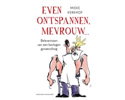 Omslag van Even ontspannen, mevrouw
