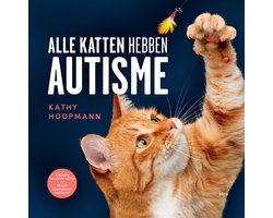 Alle katten hebben autisme
