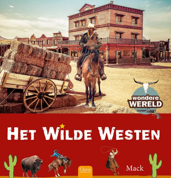 Wondere wereld - Het wilde Westen