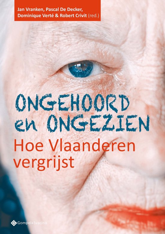 Ongehoord en ongezien. Hoe Vlaanderen vergrijst - cover