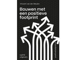 Bouwen met een positieve footprint