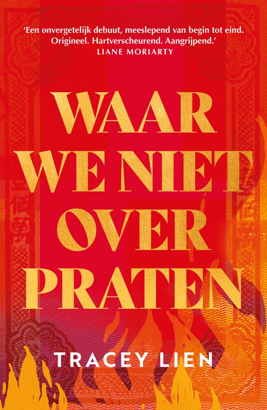 Rode boekomslag met gouden letters "WAAR WE NIET OVER PRATEN TRACEY LIEN". Vlammen onderaan en oriëntaals patroon bovenaan.