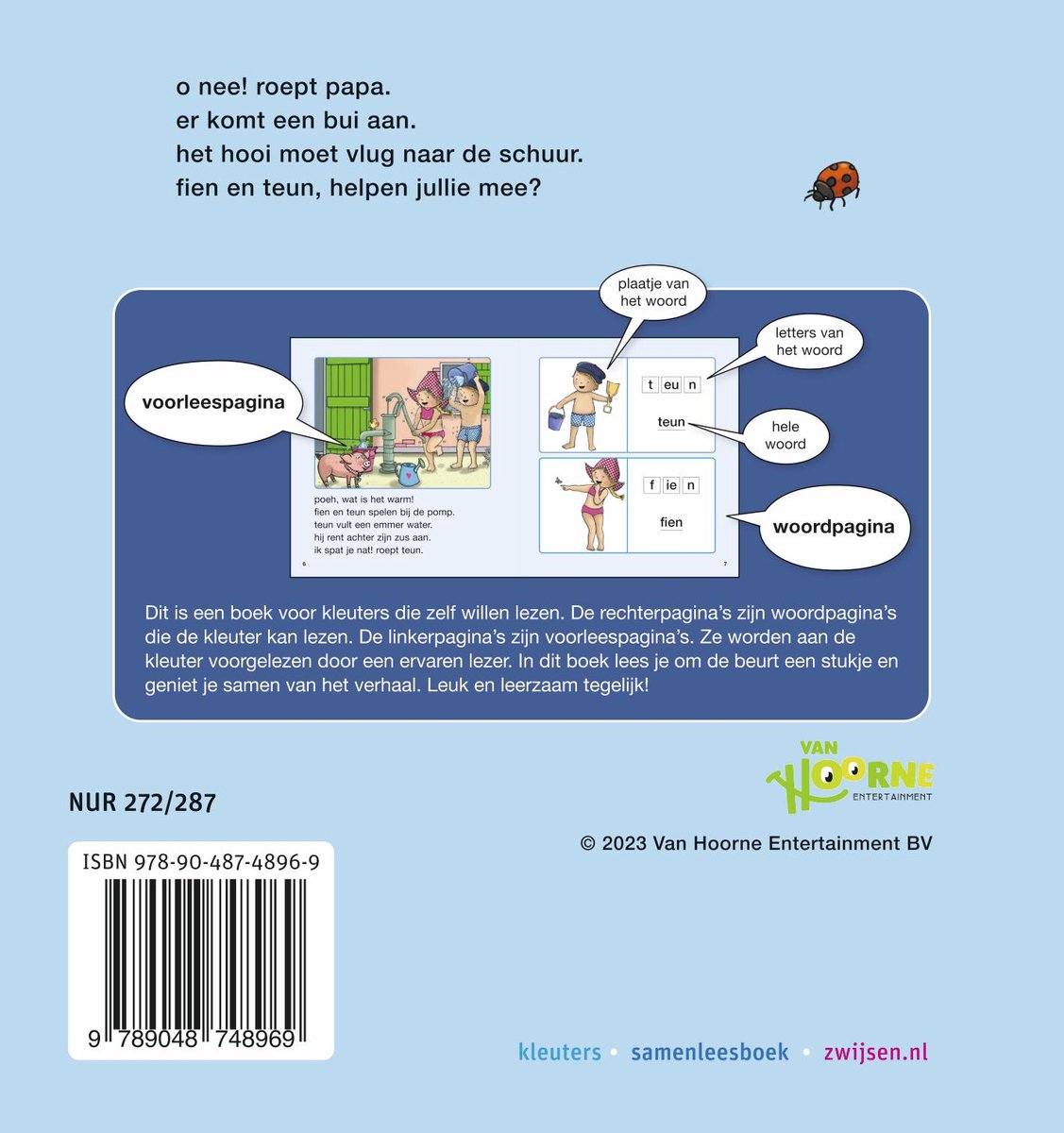 Boek 'Fien & Teun op de kar, teun!'. Voorpagina met kinderen en dieren. Pagina's met kinderen en tekst. ISBN.