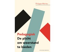 Pedagogiek: De plicht om weerstand te bieden