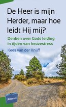 Artios-reeks - De Heer is mijn Herder, maar hoe leidt Hij mij?