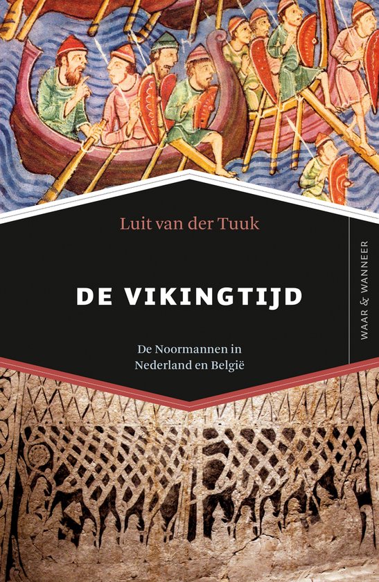 Waar & Wanneer - De Vikingtijd