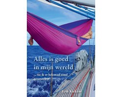 Alles is goed in mijn wereld