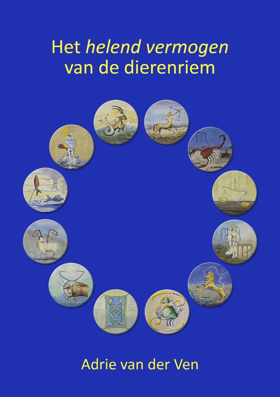 Het helend vermogen van de dierenriem