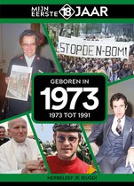 Mijn eerste 18 jaar - Geboren in 1973