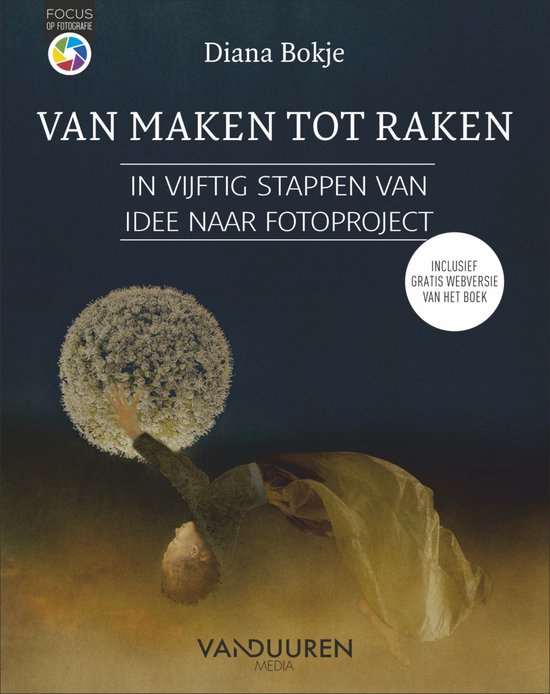 Focus op fotografie - Focus op Fotografie: Van maken tot rak ... - cover