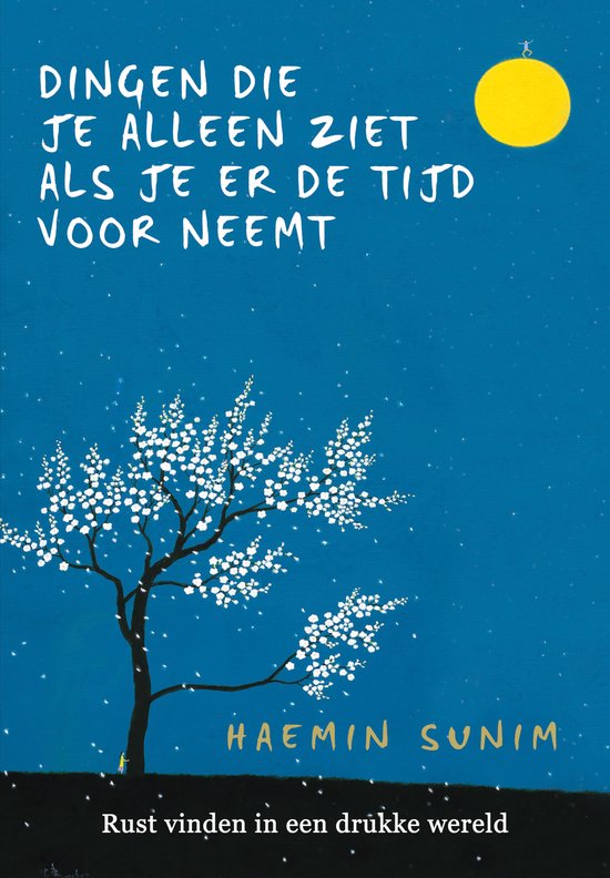 Dingen die je alleen ziet als je er de tijd voor neemt