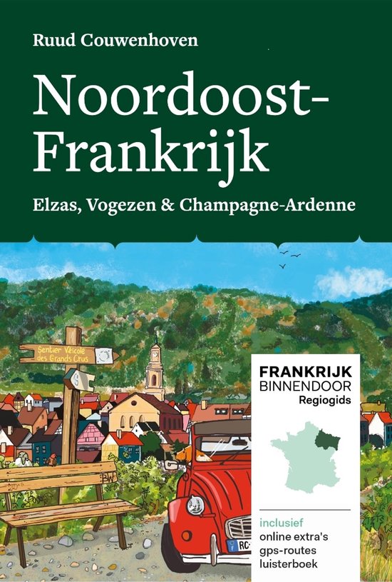 Frankrijk Binnendoor Noordoost