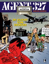 Agent 327 19 - De vlucht van vroeger