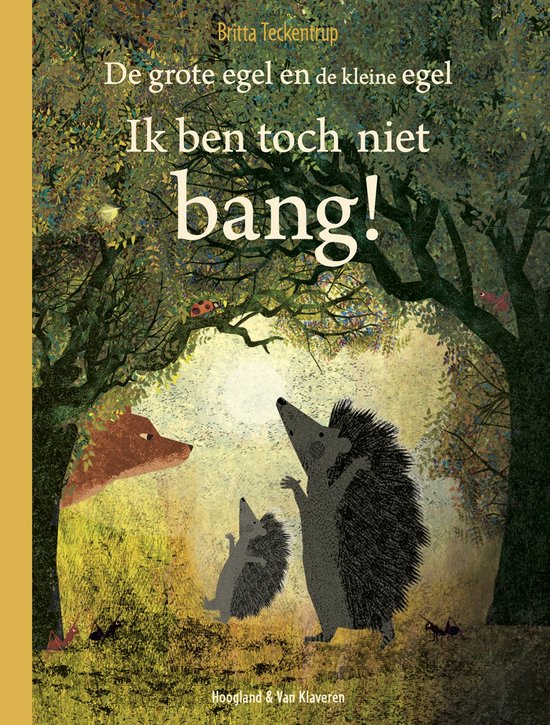 De grote egel en de kleine egel - Ik ben toch niet bang!