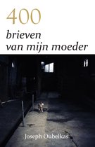 400 brieven van mijn moeder