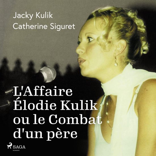 L'Affaire Élodie Kulik ou le Combat d'un père - cover