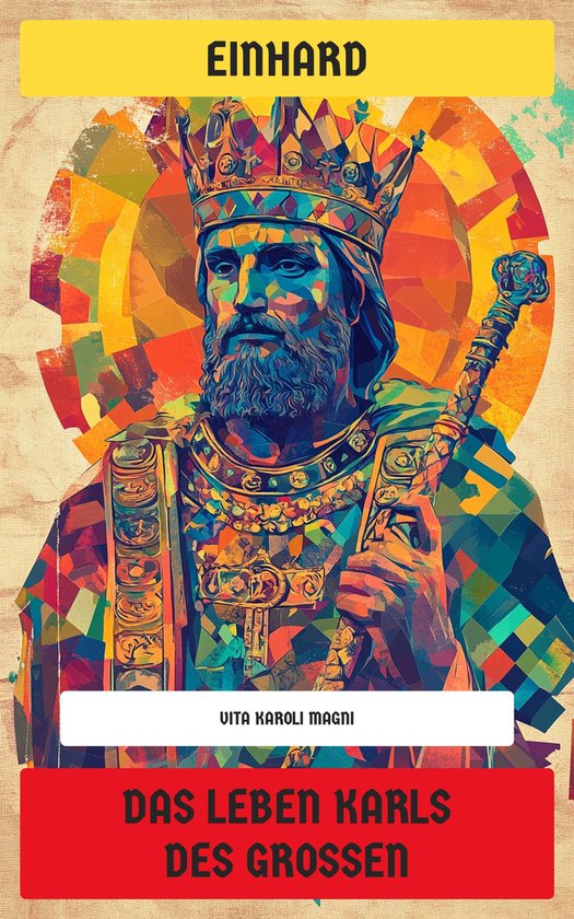 Das Leben Karls des Großen - cover