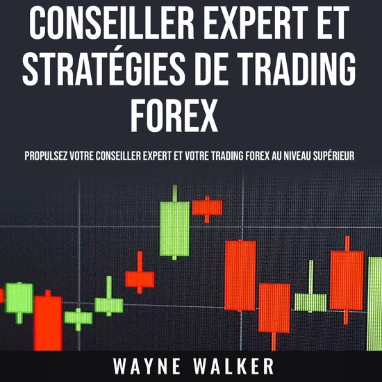 Conseiller expert et stratégies de trading forex - cover